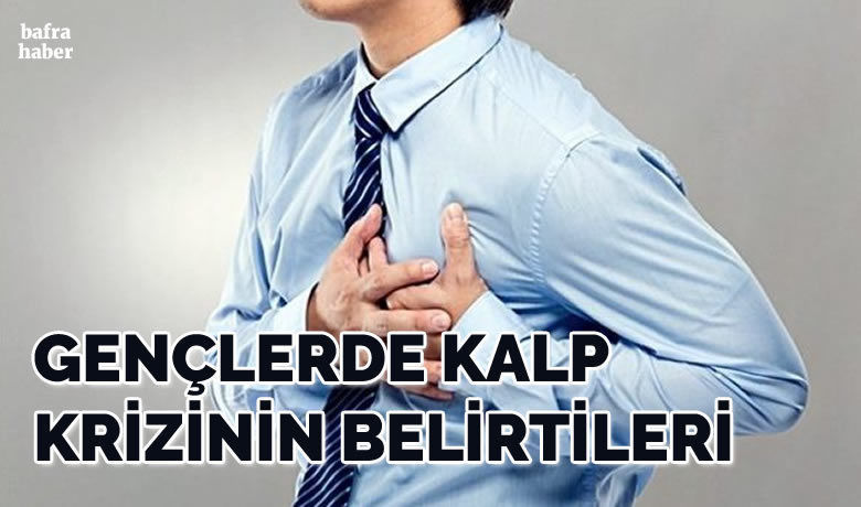 Genclerde Kalp Krizinin Belirtileri