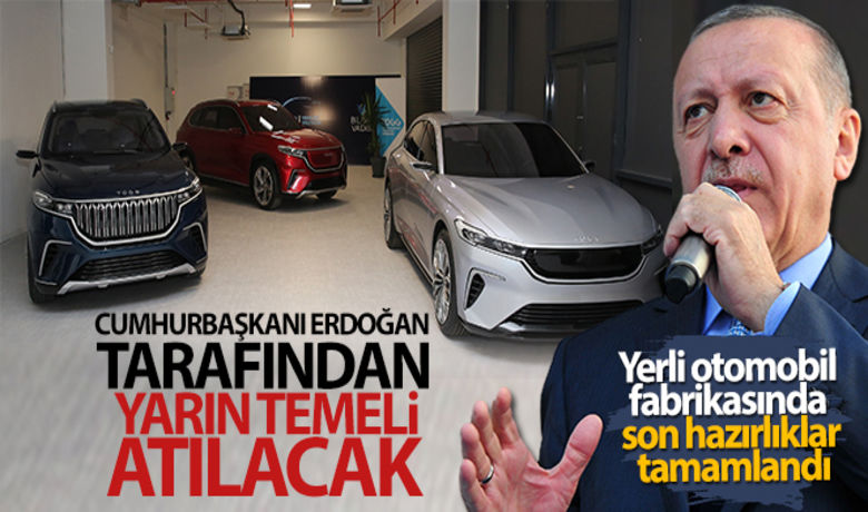 https m bafrahaber com yerli otomobil fabrikasinda son hazirliklar tamamlandi 173123 html