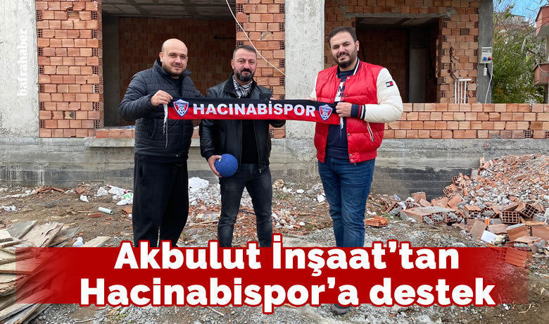 Akbulut İnşaat’tan Hacinabispor'a Destek - Samsun Süper Amatör Liginde mücadele eden Bafra Hacınabispor'a,  İş İnsanı Engin Akbulut tarafından destek verildi.