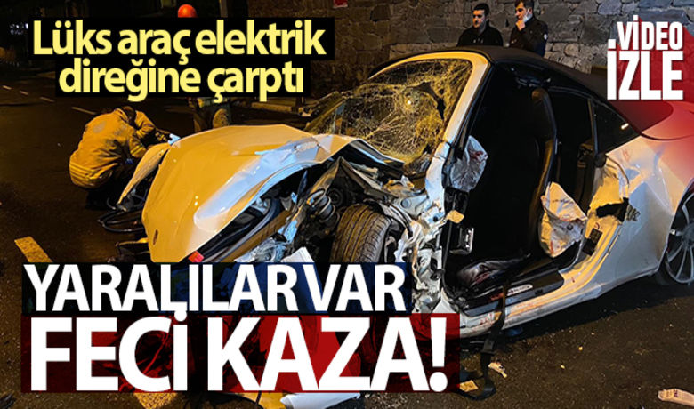 sariyer de luks arac elektrik diregine carpti 2 si agir 3 yarali sariyer de luks arac elektrik diregine carpti 2 si agir 3 yarali