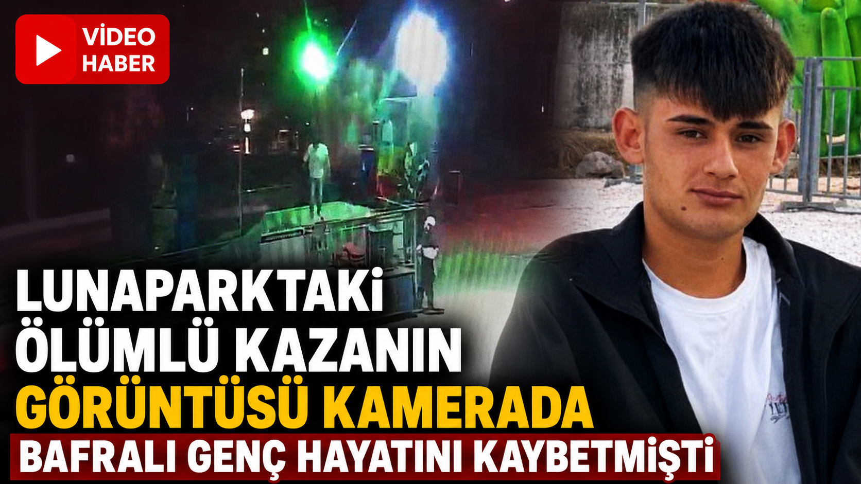 Lunaparktaki Ölümlü Kazanın Görüntüsü Kamerada Lunaparktaki Ölümlü Kazanın Görüntüsü Kamerada - AMASYA (İHA) - Amasya'da 20 yaşındaki gencin lunaparkta ranger (kamikaze) olarak bilinen oyun aleti kabininin çarpması sonucu hayatını kaybettiği feci kazanın görüntüleri ortaya çıktı. Görüntülerde aşağı doğru iniş yapan kabinin önüne kattığı lunapark çalışanı genci sürüklediği anlar kameraya yansıdı.