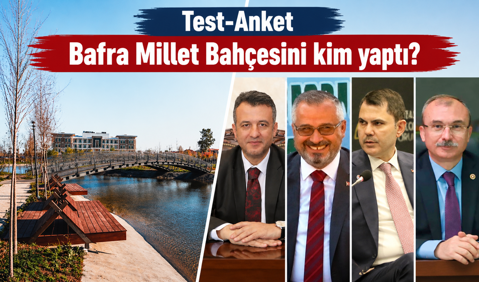 Bafra Millet Bahçesini kim yaptı?